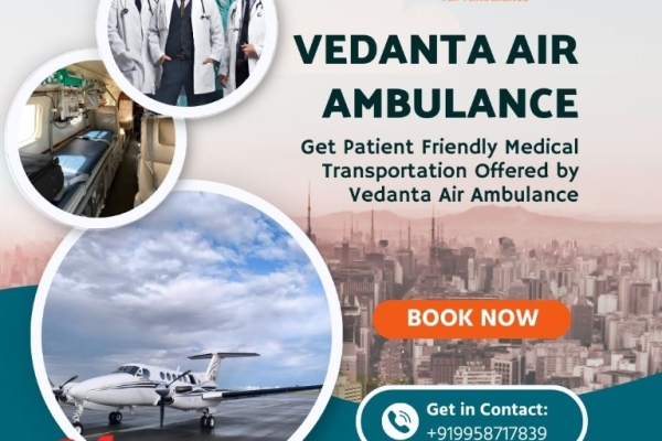 Vedanta Air Ambulance in Guwahati Has the Best Medical Equipment Available