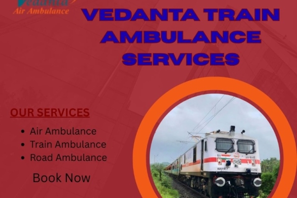 Vedanta Train Ambulance Provided All Facilities in Hyderabad during Treatment