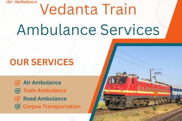 Excellent Medical Care is Offered 24/7 Through Vedanta Train Ambulance Service in Thiruvananthapuram
