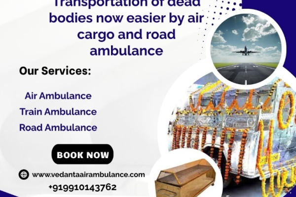 Vedanta Corpse Ambulance Service in Chennai at a very affordable price, book now