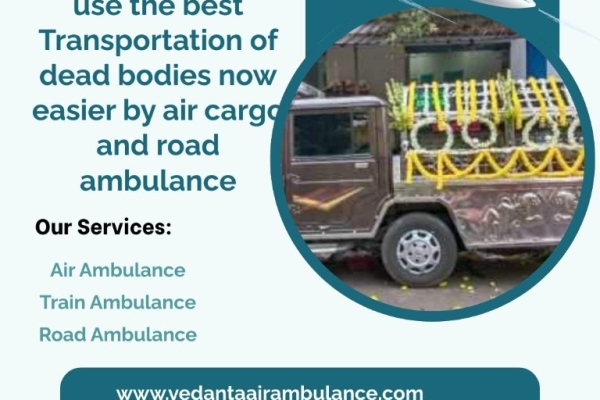Get the Best Vedanta Mortuary Ambulance Service in Siliguri at lowest price