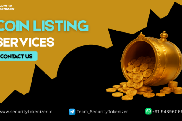 Fast-Track Your Token with Security Tokenizer’s Expert Coin Listing Services on Top Exchanges