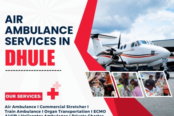 Air Ambulance Services in Dhule – 24/7 Emergency Medical Support