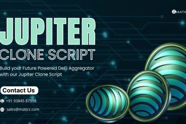 Step into the Future of DeFi with Maticz’s Jupiter Clone Script!
