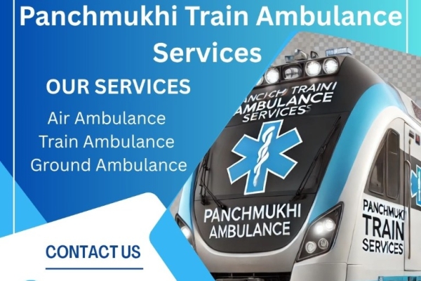 Panchmukhi Train Ambulance from Guwahati provides the best treatment during patient shifting
