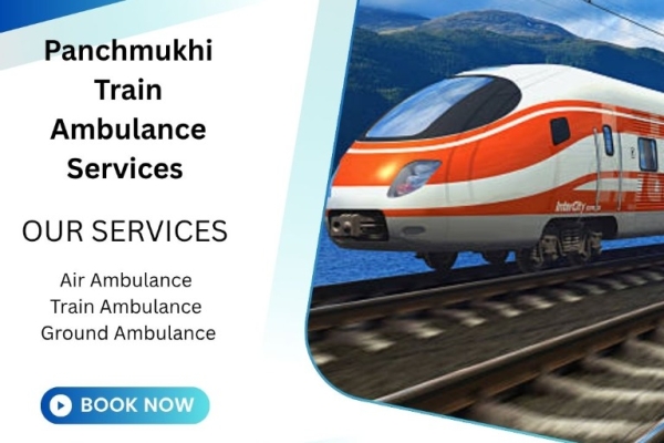 Panchmukhi Train Ambulance from Patna- Makes the Evacuation Mission comfortable and risk-free for the patients