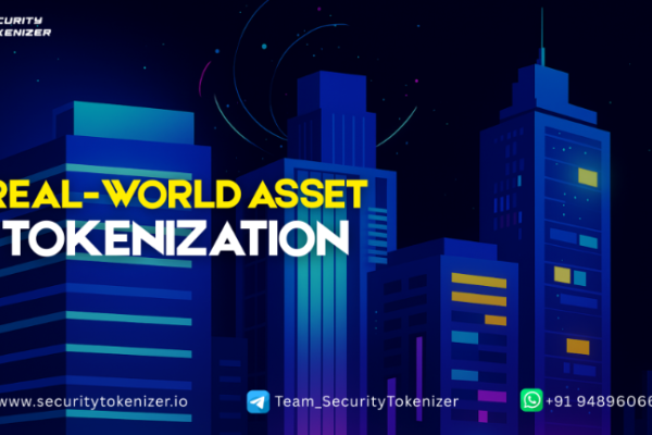 Unlock Global Investors with Real-World Asset Tokenization – Security Tokenizer Solutions