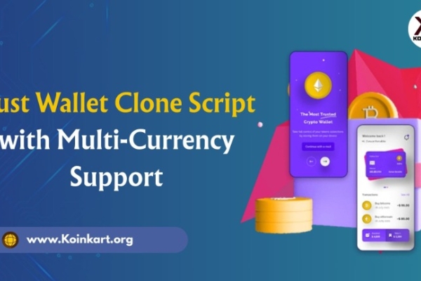 Trust Wallet Clone Script with Multi-Currency Support