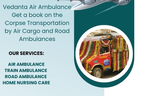 Get the best vedanta hearse transport facility in Nagpur at your convenience