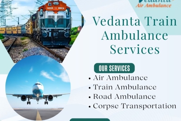 Hire Vedanta Train Ambulance service in Kochin with high-tech medical facilities