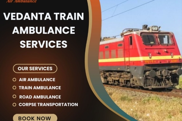 Vedanta Train Ambulance Services in Varanasi is redefining emergency transportation