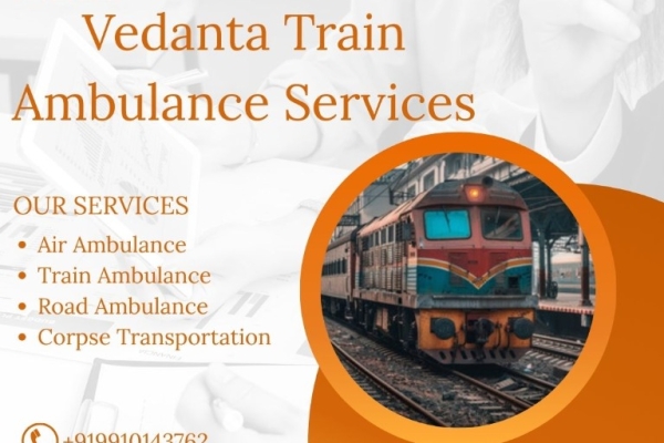 Vedanta Train Ambulance Securely Transits swiftly and Stay Steady in Varanasi