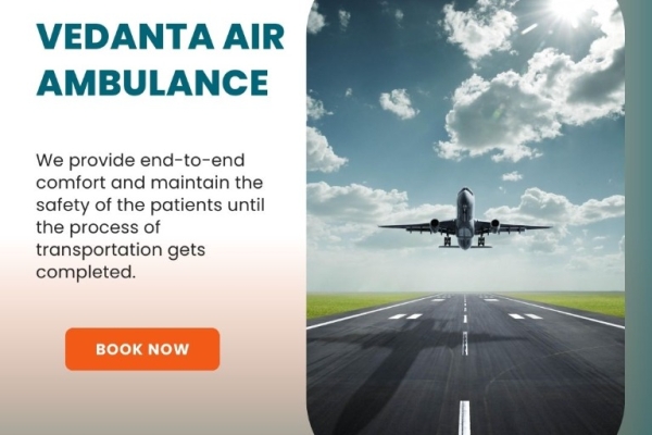 Smooth Patient Transfer by Vedanta Air Ambulance Service in Varanasi