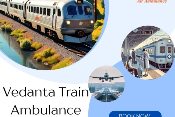 Vedanta Train Ambulance Services in Chandigarh is redefining emergency transportation