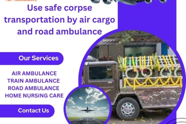 Use the safest Vedanta Dead Body Ambulance service facility in Hyderabad