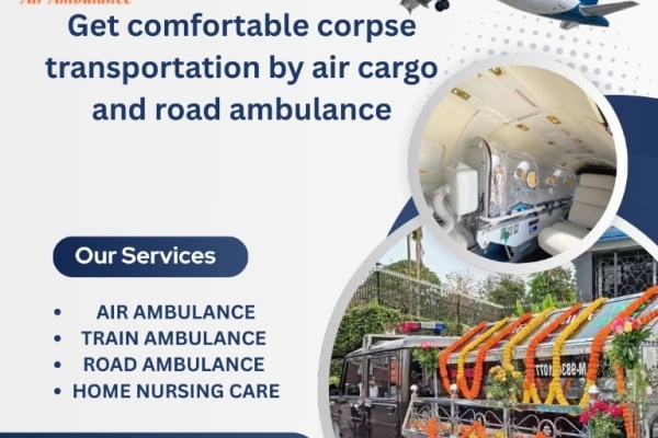 Book the best Vedanta Dead Body Ambulance in Guwahati as per your convenience