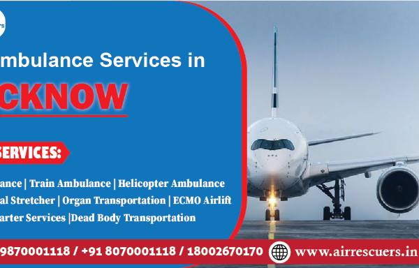 Air Ambulance in Lucknow – 24/7 Emergency Care
