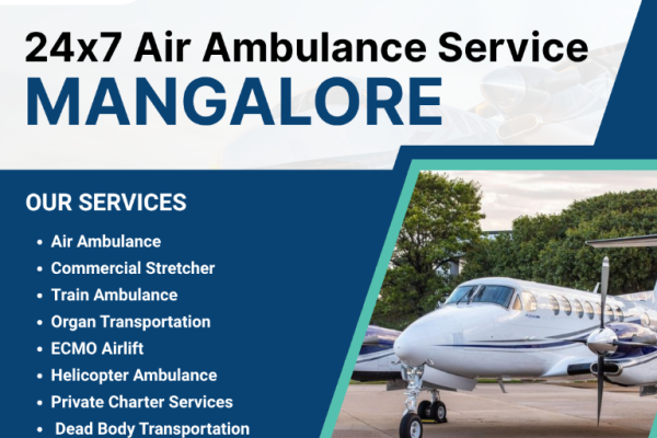 Safe & Swift Air Ambulance Support in Mangalore