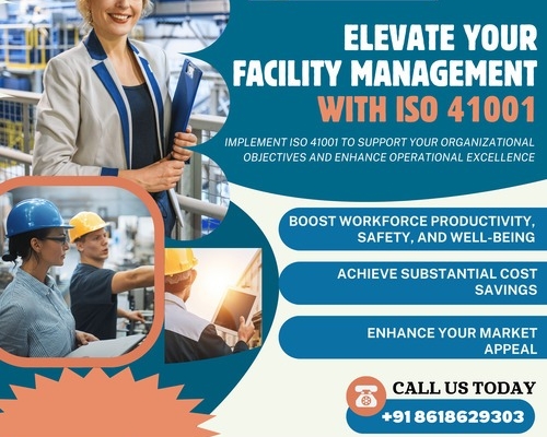 How Can ISO 41001 Facility Management Certification Services in Washington Improve Facility Performance and Service