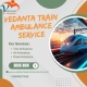 Vedanta Train Ambulance Services in Varanasi are now easier to book for patients