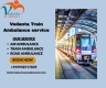 For quick transfer of patients, Vedanta Train Ambulance in Dibrugarh has planned a special plan