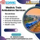 Medivic Train Ambulance from Ranchi is a Superlative Medical Transport