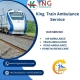 King Train Ambulance Service in Varanasi provides fast transfer of your patient