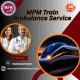 MPM Train Ambulance Provides Patient Transfer in Bangalore with the Best Service
