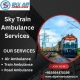 Choose Sky Train Ambulance Services in Silchar for a hassle-free journey under the supervision of a doctor and healthcar