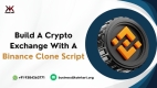 Build A Crypto Exchange With A Binance Clone Script