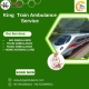 King Train Ambulance Service provides the facility of transporting patients