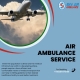 Air Ambulance for transfer from Bangalore to Delhi: Sky Air Ambulance