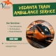 Vedanta Transports the Unwell to the Right Place on Time in Vellore in its Train Ambulance