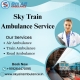 Choose Sky Train Ambulance Transport Service in Jabalpur for your critical patient