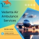 Choose Vedanta Air Ambulance Services in Bhopal equipped with high-tech medical facilities