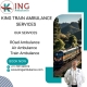 Get King Train Ambulance service in Raipur now for your critical patient