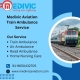 Medivic Aviation Train Ambulance in Delhi Manages Any Relocation Mission Smoothly