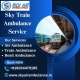 Choose Sky Train Ambulance Service for Quick Transfer of Patients in Raipur