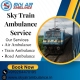 Use the Sky Train Ambulance Service in Nagpur to take care of patients in an emergency