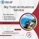 Choose Sky Train Ambulance Services with Expert Medical Team in Siliguri