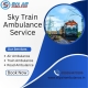 Get Sky Train Ambulance Service to Transport Your Critical Patient in Siliguri