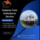 Vedanta Train Ambulance in Jammu Provides Special Attention to the Patient