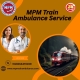 MPM Provides a Well-Equipped Train Ambulance Service for Patient Treatment in Bangalore