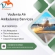 Hire Vedanta Air Ambulance Services in Bokaro with high-tech medical facilities