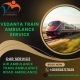 Vedanta Train Ambulance in Pune provides affordable medical transportation