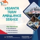 Vedanta Train Ambulance in Kolkata Provides Quick Patient Transfer Assistance