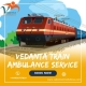In Guwahati, Vedanta never transfers the burden back to you in a train ambulance