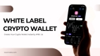 White label crypto wallet development