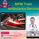 MPM in Bhopal Provided a Well-Equipped ICU Train Ambulance to Patients