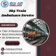 Get Sky Train Ambulance Service with Doctor Assistance Team in Bhopal